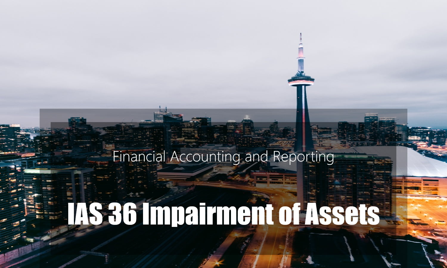 IAS 36 Impairment of Assets